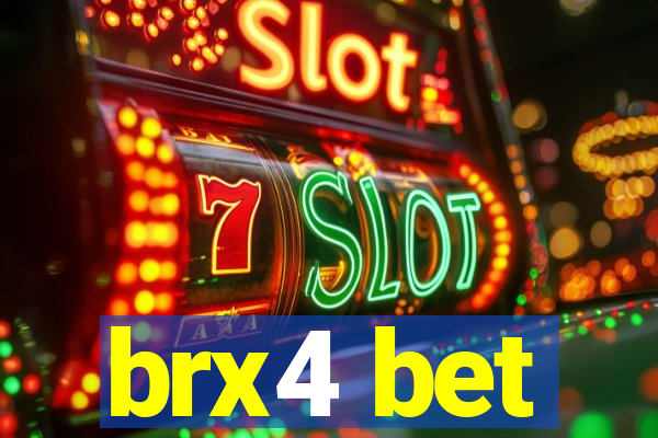 brx4 bet